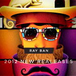 Ray Ban 2012 New Releases