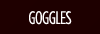 Goggles