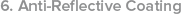 Anti Reflective Coating